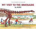 My Visit To The Dinosaurs Lets Read & Fi