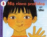 M?s Cinco Sentidos: My Five Senses (Spanish Edition)