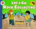 Lets Go Rock Collecting