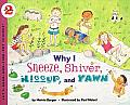 Why I Sneeze Shiver Hiccup & Yawn