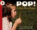 Pop!: A Book about Bubbles