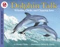Dolphin Talk: Whistles, Clicks, and Clapping Jaws