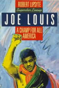 Joe Louis A Champ For All America