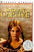 Indian Captive The Story Of Mary Jemison