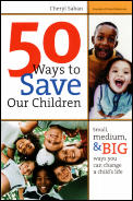 50 Ways To Save Our Children Small Mediu