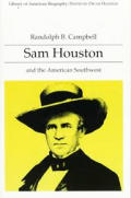 Sam Houston & The American Southwest