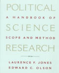 Political Science Research: A Handbook of Scope and Methods