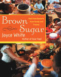 Brown Sugar: Soul Food Desserts from Family and Friends
