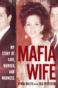 Mafia Wife My Story Of Love Murder & Madness