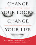 Change Your Looks Change Your Life Qu