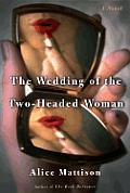 Wedding Of The Two Headed Woman