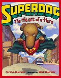 Superdog The Heart Of A Hero Dex