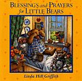 Blessings & Prayers For Little Bears