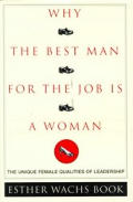 Why The Best Man For The Job Is A Woman