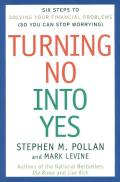 Turning No Into Yes Six Steps To Solving