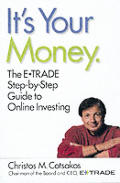 Its Your Money The Etrade Step By Step