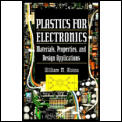 Plastics For Electronics Materials Prope