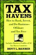 Tax Havens How To Bank Invest & Do