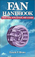 Fan Handbook: Selection, Application, and Design