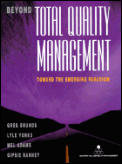 Beyond Total Quality Management: Toward the Emerging Paradigm