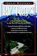 Great Western Recreational Vehicle Trips A Year Round Guide