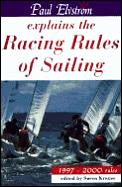 Paul Elvstrom Explains the Racing Rules of Sailing, 1997-2000 Rules