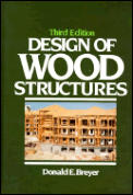 Design of Wood Structures 3rd Edition