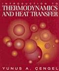 Introduction To Thermodynamics & Heat Transfer