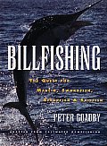 Billfishing The Quest For Marlin Swordfi
