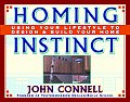 Homing Instinct Using Your Lifestyle To