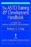 ASTD Training & Development Handbook A Guide to Human Resource Development