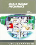 Small Engine Mechanics 3rd Edition