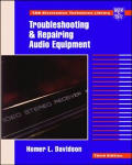 Troubleshooting & Repairing Audio Eq 3rd Edition