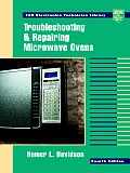 Troubleshooting & Repairing Microwave Ov