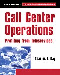 Call Center Operations: Profiting from Teleservices