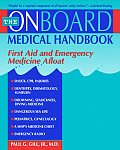 Onboard Medical Handbook First Aid & Emergen