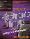 How Electronic Things Work & What To Do When They Dont