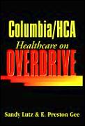 Columbia Hca Healthcare On Overdrive