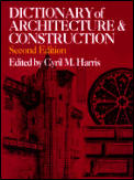 Dictionary Of Architecture & Construction 2nd Edition