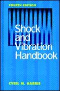 Shock & Vibration Handbook 4th Edition