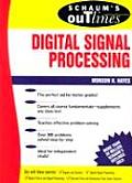 Schaums Outline of Digital Signal Processing 1st Edition