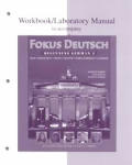 Workbook/Lab Manual to Accompany Fokus Deutsch: Beginning German 1