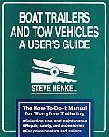Boat Trailers & Tow Vehicles A Users Guide