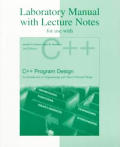 Lab Manual W/ Lecture Notes To Accompany C++ Program Design