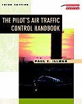 Pilots Air Traffic Control Handbook 3rd Edition