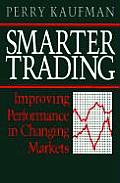 Smarter Trading Improving Performance in Changing Markets