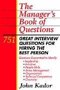Managers Book Of Questions 751 Great Int