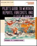 Pilots Guide To Weather Reports Forecasts