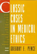 Classic Cases In Medical Ethics Accounts