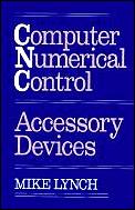 Computer Numerical Control Accessory Dev